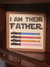 Load image into Gallery viewer, I AM THEIR FATHER Sign
